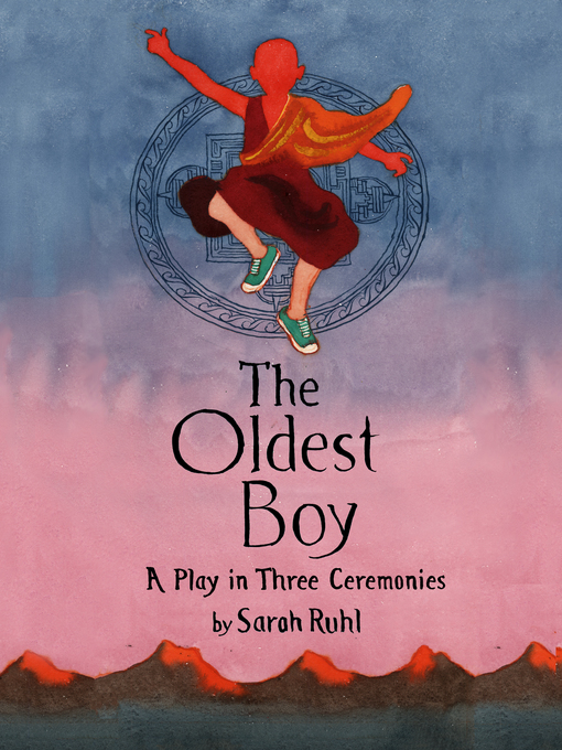 Title details for The Oldest Boy by Sarah Ruhl - Wait list